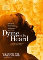 Dying To Be Heard (DVD)